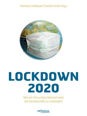 cover image of Lockdown 2020: Wie ein Virus dazu benutzt wird, die Gesellschaft zu verändern